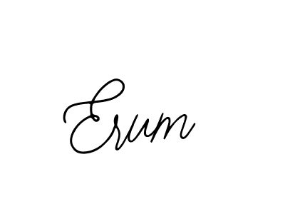 Also we have Erum name is the best signature style. Create professional handwritten signature collection using Bearetta-2O07w autograph style. Erum signature style 12 images and pictures png