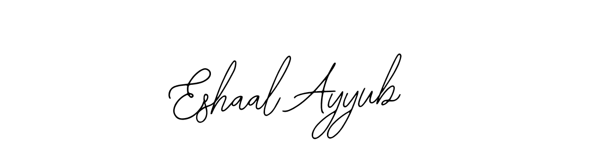 Make a short Eshaal Ayyub signature style. Manage your documents anywhere anytime using Bearetta-2O07w. Create and add eSignatures, submit forms, share and send files easily. Eshaal Ayyub signature style 12 images and pictures png