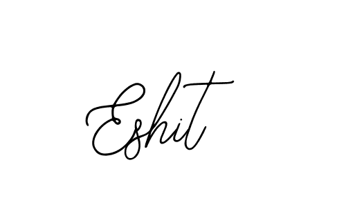 You should practise on your own different ways (Bearetta-2O07w) to write your name (Eshit) in signature. don't let someone else do it for you. Eshit signature style 12 images and pictures png