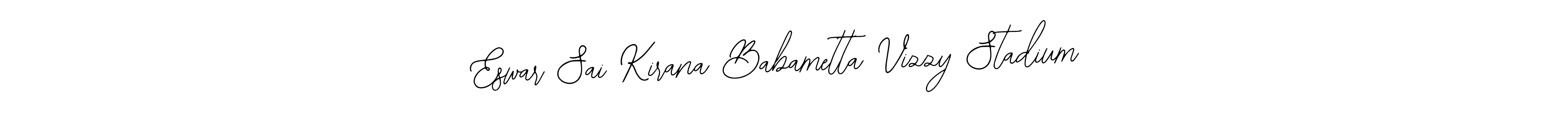 Eswar Sai Kirana Babametta Vizzy Stadium stylish signature style. Best Handwritten Sign (Bearetta-2O07w) for my name. Handwritten Signature Collection Ideas for my name Eswar Sai Kirana Babametta Vizzy Stadium. Eswar Sai Kirana Babametta Vizzy Stadium signature style 12 images and pictures png