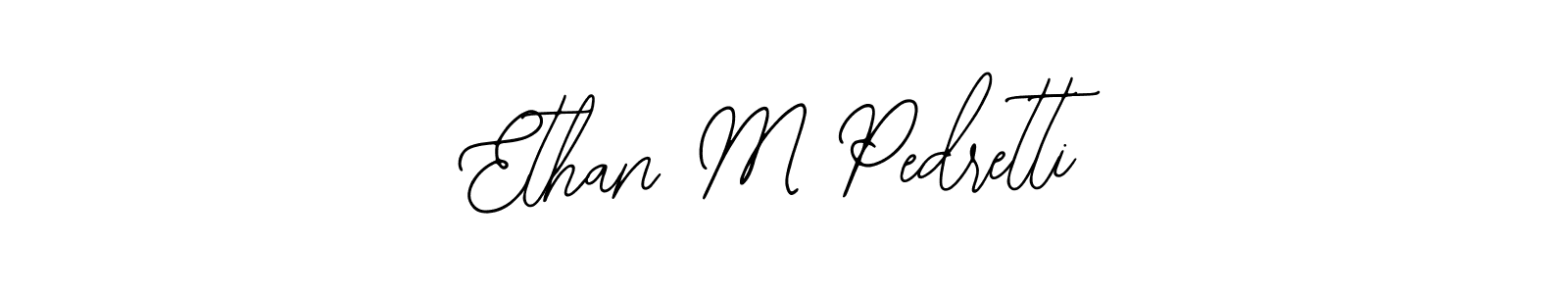 Use a signature maker to create a handwritten signature online. With this signature software, you can design (Bearetta-2O07w) your own signature for name Ethan M Pedretti. Ethan M Pedretti signature style 12 images and pictures png