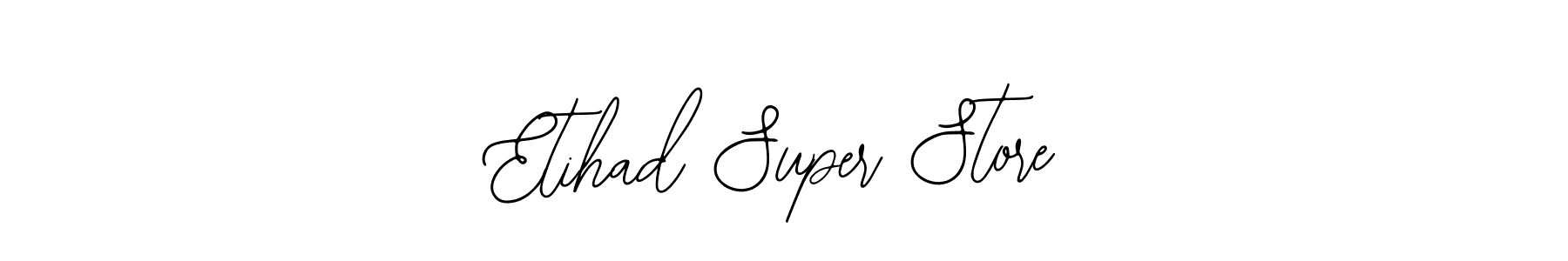 Create a beautiful signature design for name Etihad Super Store. With this signature (Bearetta-2O07w) fonts, you can make a handwritten signature for free. Etihad Super Store signature style 12 images and pictures png