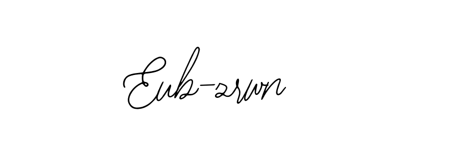 if you are searching for the best signature style for your name Eub-zrwn8. so please give up your signature search. here we have designed multiple signature styles  using Bearetta-2O07w. Eub-zrwn8 signature style 12 images and pictures png