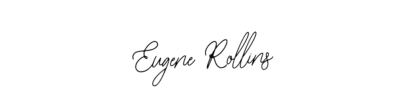 How to make Eugene Rollins name signature. Use Bearetta-2O07w style for creating short signs online. This is the latest handwritten sign. Eugene Rollins signature style 12 images and pictures png