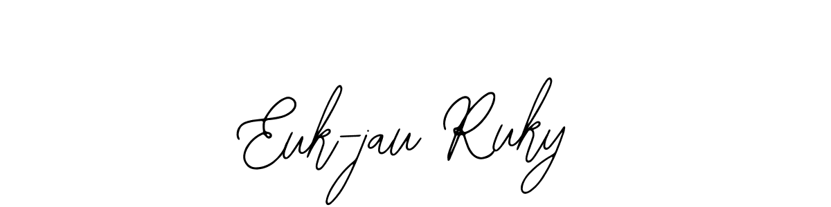 How to make Euk-jau Ruky signature? Bearetta-2O07w is a professional autograph style. Create handwritten signature for Euk-jau Ruky name. Euk-jau Ruky signature style 12 images and pictures png