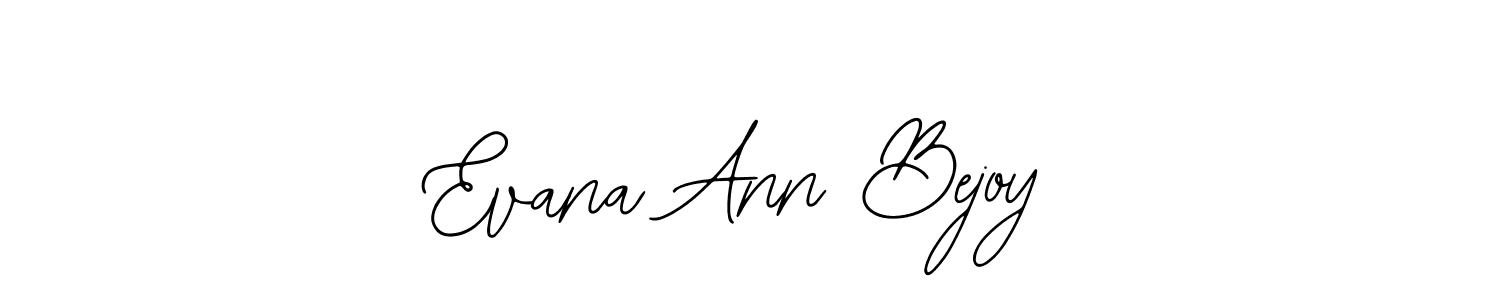 You should practise on your own different ways (Bearetta-2O07w) to write your name (Evana Ann Bejoy) in signature. don't let someone else do it for you. Evana Ann Bejoy signature style 12 images and pictures png