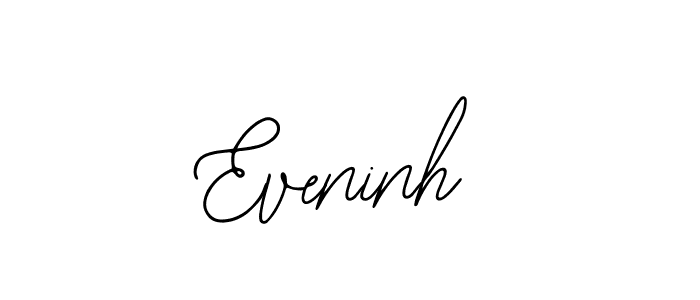 You should practise on your own different ways (Bearetta-2O07w) to write your name (Eveninh) in signature. don't let someone else do it for you. Eveninh signature style 12 images and pictures png
