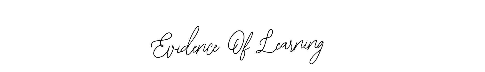 It looks lik you need a new signature style for name Evidence Of Learning. Design unique handwritten (Bearetta-2O07w) signature with our free signature maker in just a few clicks. Evidence Of Learning signature style 12 images and pictures png