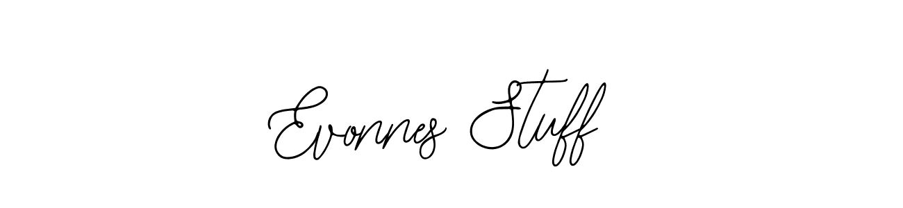 How to make Evonnes Stuff signature? Bearetta-2O07w is a professional autograph style. Create handwritten signature for Evonnes Stuff name. Evonnes Stuff signature style 12 images and pictures png