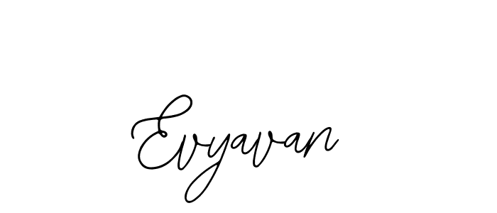 How to make Evyavan signature? Bearetta-2O07w is a professional autograph style. Create handwritten signature for Evyavan name. Evyavan signature style 12 images and pictures png