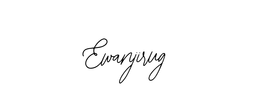 How to make Ewanjirug signature? Bearetta-2O07w is a professional autograph style. Create handwritten signature for Ewanjirug name. Ewanjirug signature style 12 images and pictures png