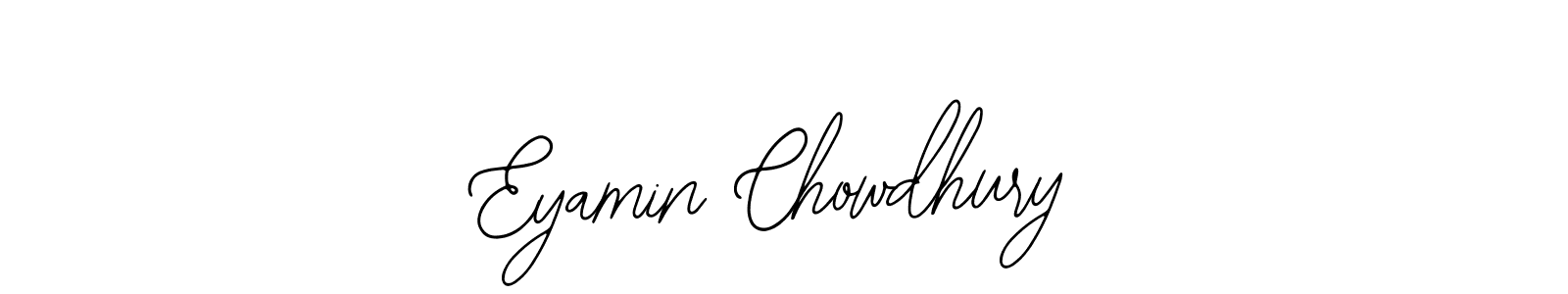 Also You can easily find your signature by using the search form. We will create Eyamin Chowdhury name handwritten signature images for you free of cost using Bearetta-2O07w sign style. Eyamin Chowdhury signature style 12 images and pictures png