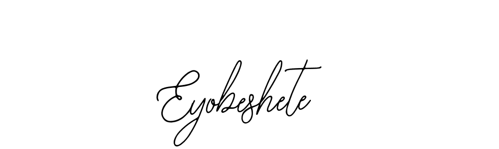 Also You can easily find your signature by using the search form. We will create Eyobeshete name handwritten signature images for you free of cost using Bearetta-2O07w sign style. Eyobeshete signature style 12 images and pictures png