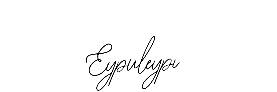 Also we have Eypuleypi name is the best signature style. Create professional handwritten signature collection using Bearetta-2O07w autograph style. Eypuleypi signature style 12 images and pictures png