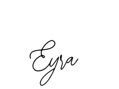 How to make Eyra name signature. Use Bearetta-2O07w style for creating short signs online. This is the latest handwritten sign. Eyra signature style 12 images and pictures png