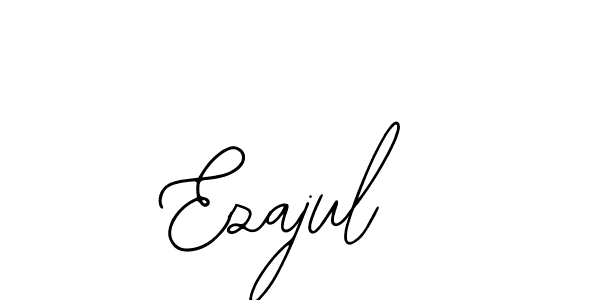 You should practise on your own different ways (Bearetta-2O07w) to write your name (Ezajul) in signature. don't let someone else do it for you. Ezajul signature style 12 images and pictures png