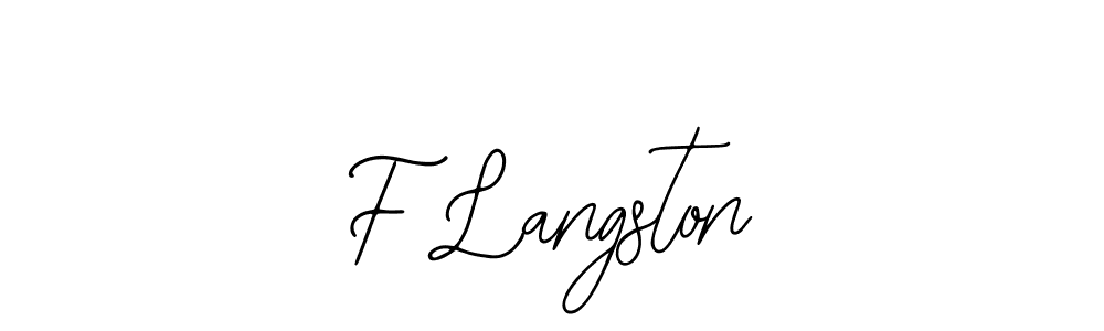 F Langston stylish signature style. Best Handwritten Sign (Bearetta-2O07w) for my name. Handwritten Signature Collection Ideas for my name F Langston. F Langston signature style 12 images and pictures png