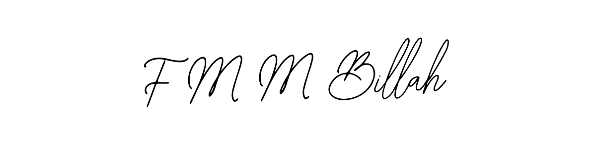 It looks lik you need a new signature style for name F M M Billah. Design unique handwritten (Bearetta-2O07w) signature with our free signature maker in just a few clicks. F M M Billah signature style 12 images and pictures png