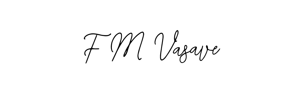if you are searching for the best signature style for your name F M Vasave. so please give up your signature search. here we have designed multiple signature styles  using Bearetta-2O07w. F M Vasave signature style 12 images and pictures png