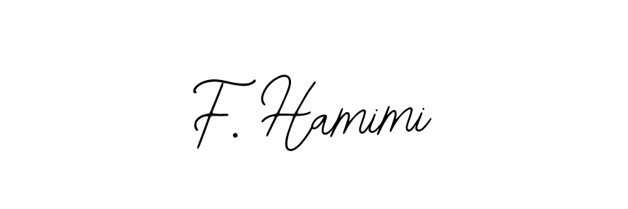 Also You can easily find your signature by using the search form. We will create F. Hamimi name handwritten signature images for you free of cost using Bearetta-2O07w sign style. F. Hamimi signature style 12 images and pictures png