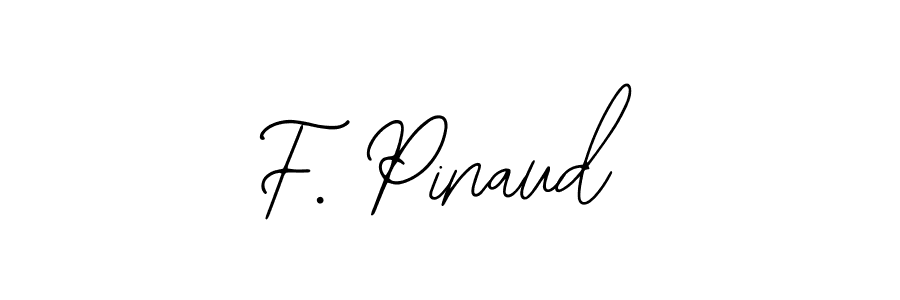 Similarly Bearetta-2O07w is the best handwritten signature design. Signature creator online .You can use it as an online autograph creator for name F. Pinaud. F. Pinaud signature style 12 images and pictures png