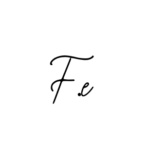 Also we have F.e name is the best signature style. Create professional handwritten signature collection using Bearetta-2O07w autograph style. F.e signature style 12 images and pictures png