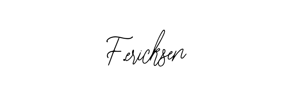 Make a beautiful signature design for name F.ericksen. With this signature (Bearetta-2O07w) style, you can create a handwritten signature for free. F.ericksen signature style 12 images and pictures png