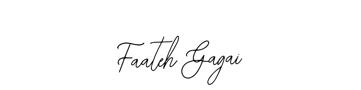 How to make Faateh Gagai signature? Bearetta-2O07w is a professional autograph style. Create handwritten signature for Faateh Gagai name. Faateh Gagai signature style 12 images and pictures png