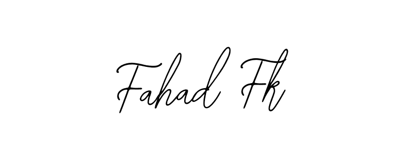 How to make Fahad Fk signature? Bearetta-2O07w is a professional autograph style. Create handwritten signature for Fahad Fk name. Fahad Fk signature style 12 images and pictures png