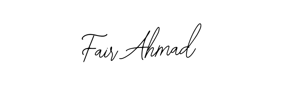 You should practise on your own different ways (Bearetta-2O07w) to write your name (Fair Ahmad) in signature. don't let someone else do it for you. Fair Ahmad signature style 12 images and pictures png