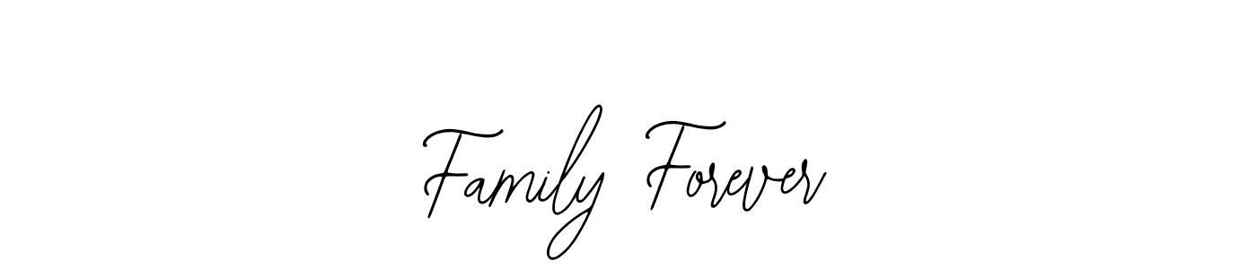 How to make Family Forever name signature. Use Bearetta-2O07w style for creating short signs online. This is the latest handwritten sign. Family Forever signature style 12 images and pictures png