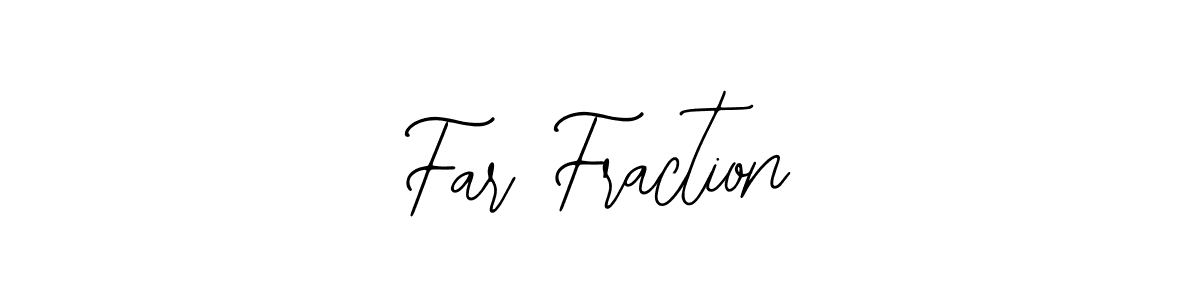 You should practise on your own different ways (Bearetta-2O07w) to write your name (Far Fraction) in signature. don't let someone else do it for you. Far Fraction signature style 12 images and pictures png