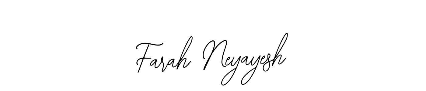 Use a signature maker to create a handwritten signature online. With this signature software, you can design (Bearetta-2O07w) your own signature for name Farah Neyayesh. Farah Neyayesh signature style 12 images and pictures png