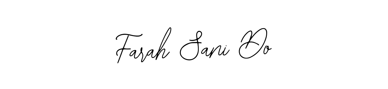 How to make Farah Sani Do name signature. Use Bearetta-2O07w style for creating short signs online. This is the latest handwritten sign. Farah Sani Do signature style 12 images and pictures png