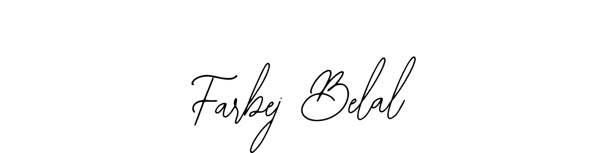 Use a signature maker to create a handwritten signature online. With this signature software, you can design (Bearetta-2O07w) your own signature for name Farbej Belal. Farbej Belal signature style 12 images and pictures png