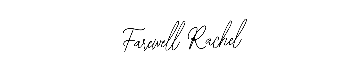 if you are searching for the best signature style for your name Farewell Rachel. so please give up your signature search. here we have designed multiple signature styles  using Bearetta-2O07w. Farewell Rachel signature style 12 images and pictures png