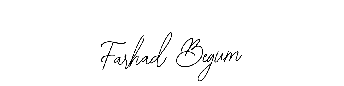 You should practise on your own different ways (Bearetta-2O07w) to write your name (Farhad Begum) in signature. don't let someone else do it for you. Farhad Begum signature style 12 images and pictures png