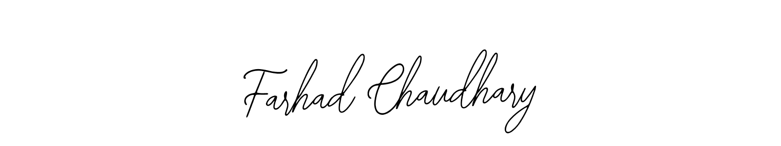 Design your own signature with our free online signature maker. With this signature software, you can create a handwritten (Bearetta-2O07w) signature for name Farhad Chaudhary. Farhad Chaudhary signature style 12 images and pictures png