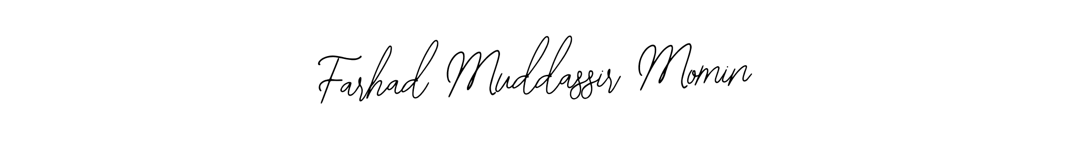 How to make Farhad Muddassir Momin signature? Bearetta-2O07w is a professional autograph style. Create handwritten signature for Farhad Muddassir Momin name. Farhad Muddassir Momin signature style 12 images and pictures png
