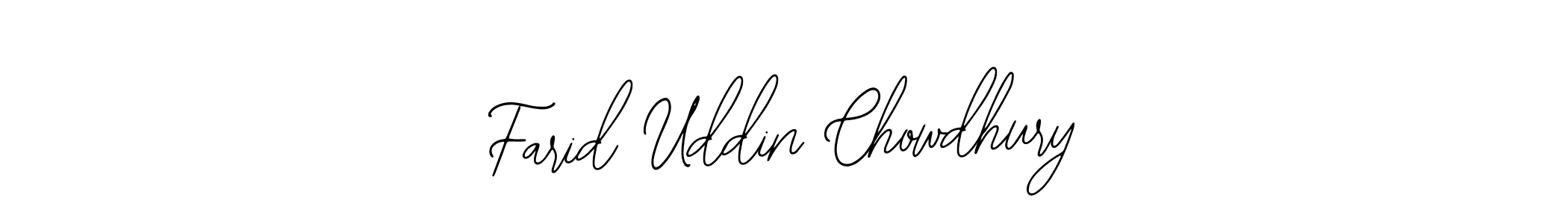 How to make Farid Uddin Chowdhury name signature. Use Bearetta-2O07w style for creating short signs online. This is the latest handwritten sign. Farid Uddin Chowdhury signature style 12 images and pictures png