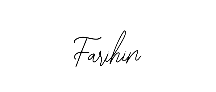 You should practise on your own different ways (Bearetta-2O07w) to write your name (Farihin) in signature. don't let someone else do it for you. Farihin signature style 12 images and pictures png