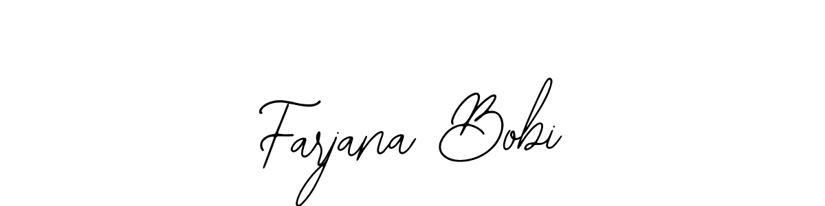 You should practise on your own different ways (Bearetta-2O07w) to write your name (Farjana Bobi) in signature. don't let someone else do it for you. Farjana Bobi signature style 12 images and pictures png