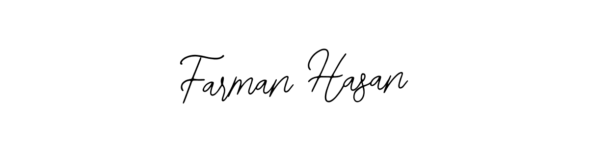 Design your own signature with our free online signature maker. With this signature software, you can create a handwritten (Bearetta-2O07w) signature for name Farman Hasan. Farman Hasan signature style 12 images and pictures png