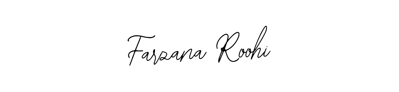 Also You can easily find your signature by using the search form. We will create Farzana Roohi name handwritten signature images for you free of cost using Bearetta-2O07w sign style. Farzana Roohi signature style 12 images and pictures png