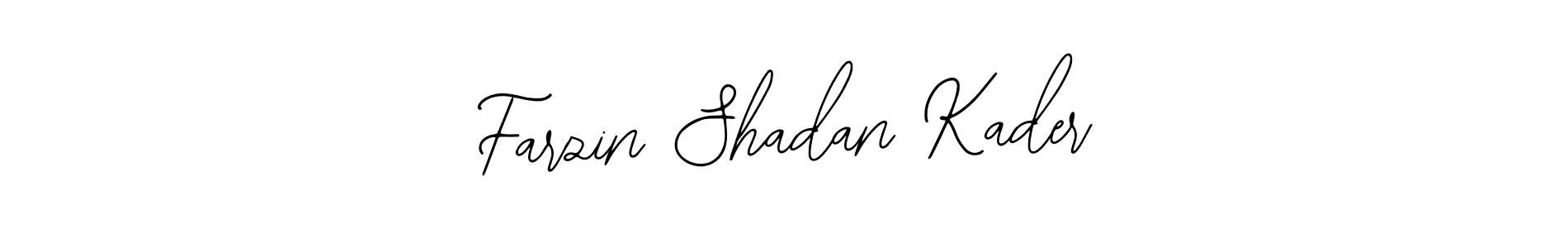 You should practise on your own different ways (Bearetta-2O07w) to write your name (Farzin Shadan Kader) in signature. don't let someone else do it for you. Farzin Shadan Kader signature style 12 images and pictures png