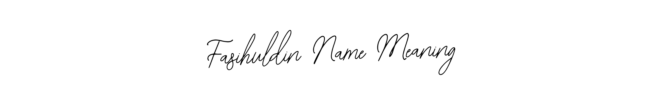 Design your own signature with our free online signature maker. With this signature software, you can create a handwritten (Bearetta-2O07w) signature for name Fasihuldin Name Meaning. Fasihuldin Name Meaning signature style 12 images and pictures png