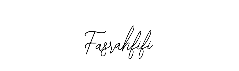 How to make Fasrahfifi signature? Bearetta-2O07w is a professional autograph style. Create handwritten signature for Fasrahfifi name. Fasrahfifi signature style 12 images and pictures png