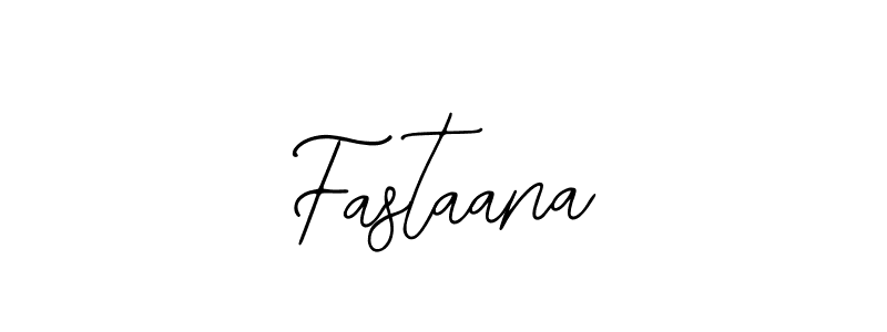 Make a beautiful signature design for name Fastaana. With this signature (Bearetta-2O07w) style, you can create a handwritten signature for free. Fastaana signature style 12 images and pictures png