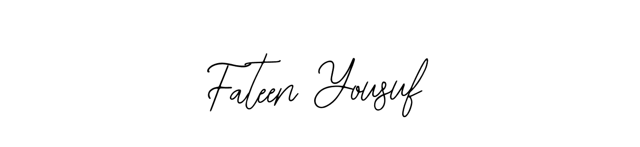 How to make Fateen Yousuf signature? Bearetta-2O07w is a professional autograph style. Create handwritten signature for Fateen Yousuf name. Fateen Yousuf signature style 12 images and pictures png