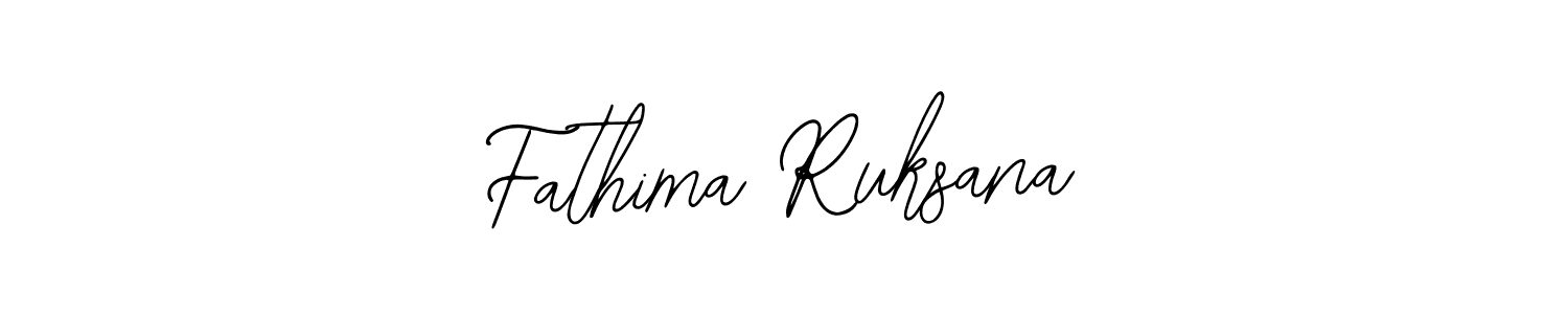 How to make Fathima Ruksana signature? Bearetta-2O07w is a professional autograph style. Create handwritten signature for Fathima Ruksana name. Fathima Ruksana signature style 12 images and pictures png